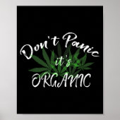 Don't Panic It's Organic Funny Quotes Shirt  ポスター (正面)