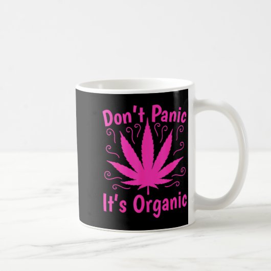 Don't Panic It's Organic Marijuan Weed T Leaf Ston コーヒーマグカップ (右)