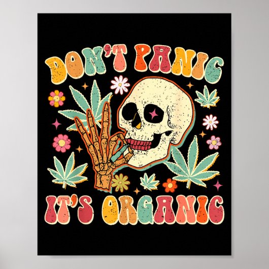 Don't Panic It's Organic Weed Skull  ポスター (正面)