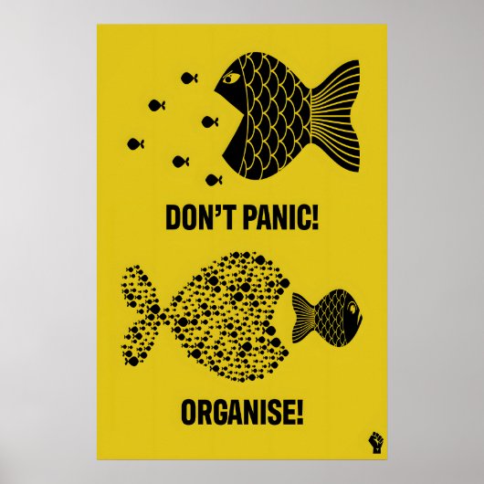 Don't Panic, Organise! Matte Art Print Protest ポスター (正面)