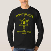 Dont Panic Work Annovation Animal Control Office Tシャツ (正面)
