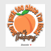 Dont park too close Im thick car decal sticker シール (シート)