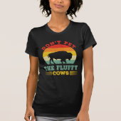Don't pet the fluffy cows Funny buffalo Bison Tシャツ (正面)