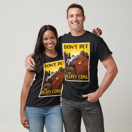 Don't Pet The Fluffy Cows  Tシャツ (ユニセックス)