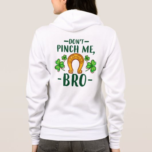 Don't Pinch Me Bro St. Patrick's Day Design-61108 パーカ (裏面)
