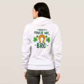 Don't Pinch Me Bro St. Patrick's Day Design-61108 パーカ (裏面フル)