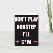 Dont Play Dubstep I'll  カード (正面)