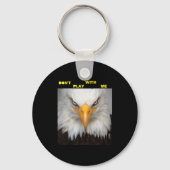 Dont Play With Angry Eagle キーホルダー (正面)