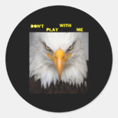 Dont Play With Angry Eagle  ラウンドシール (正面)