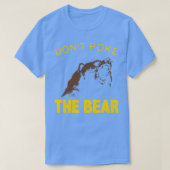 Dont Poke The Bear Fathers Day Cool Dad Tシャツ (デザイン正面)