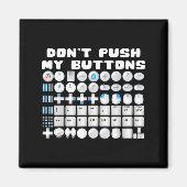 Don't Push My Buttons Gamer Gaming Funny Game  マグネット (正面)