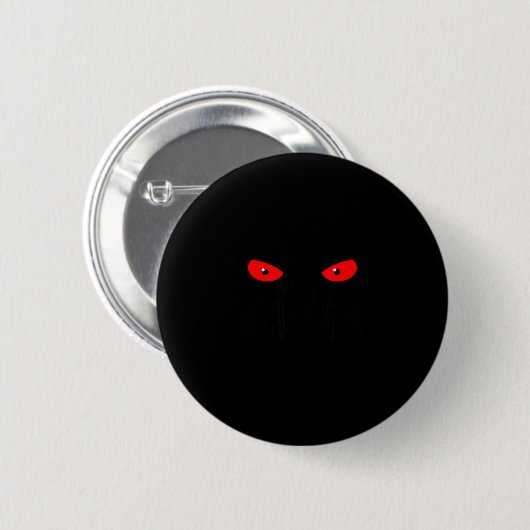 Don't Push My Buttons_ Red Eyes _ Sarcastic Attitu 缶バッジ (正面&裏面)