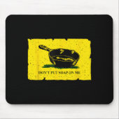 Don't Put Soap On Me  マウスパッド (正面)