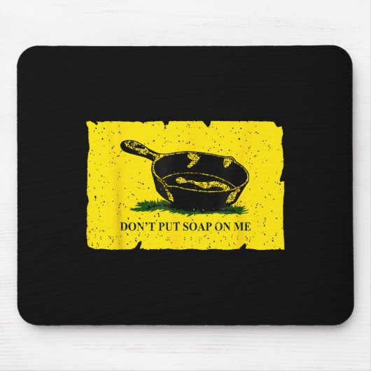 Don't Put Soap On Me  マウスパッド (正面)