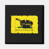 Don't Put Soap On Me  マグネット (正面)