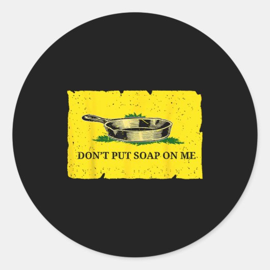 Don't Put Soap On Me  ラウンドシール (正面)