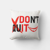 DON'T QUIT – Bold Red Motivation Design クッション (正面)