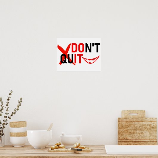 DON'T QUIT – Bold Red Motivation Design ポスター (キッチン)