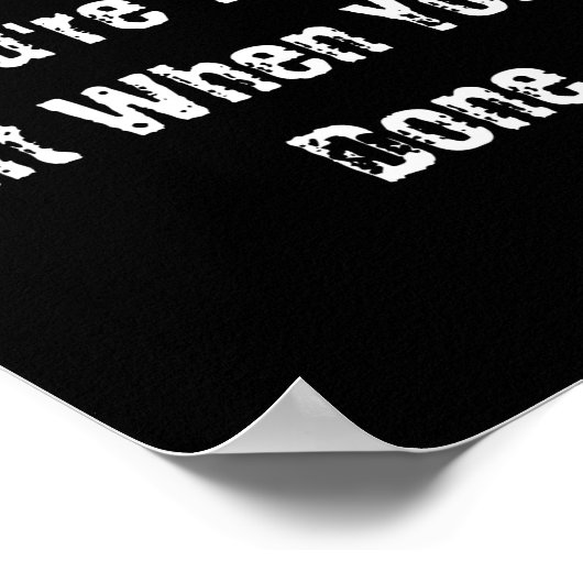 Dont Quit When Youre Tired Mens Cotton  ポスター (角)