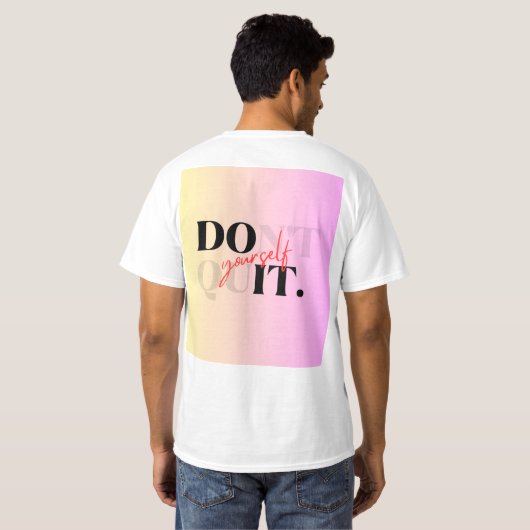 Don't quit yourself Tシャツ (裏面フル)