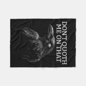 Don't Quoth Me On That E Raven Funny Edgar Alan E  フリースブランケット (正面(横))