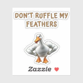 Don't Ruffle My Feathers , Funny, Pet シール