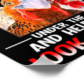 Don't Ruffle My Feathers I Will Put You Under Coop ポスター (角)