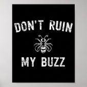 Don't Ruin My Buzz  ポスター (正面)