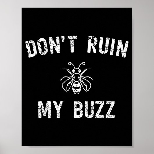 Don't Ruin My Buzz  ポスター (正面)