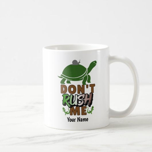 Don't Rush Me - DRHME01 - Mug コーヒーマグカップ (右)