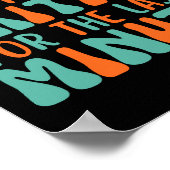 Dont Rush Me Im Waiting For The Last Minute  ポスター (角)