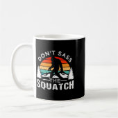 Don't S The Squatch Bigfoot  コーヒーマグカップ (左)
