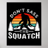 Don't S The Squatch Bigfoot  ポスター (正面)
