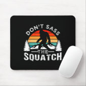 Don't S The Squatch Bigfoot  マウスパッド (マウス)