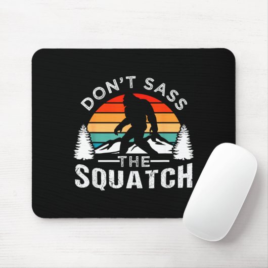 Don't S The Squatch Bigfoot マウスパッド (マウス)