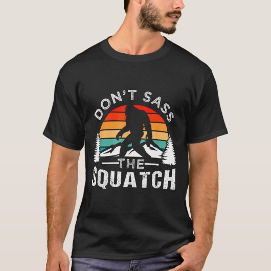 Don't S The Squatch Bigfoot Tシャツ (正面)