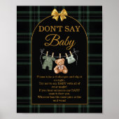 Don't Say Baby Game Sign Green Black Teddy Bear ポスター (正面)