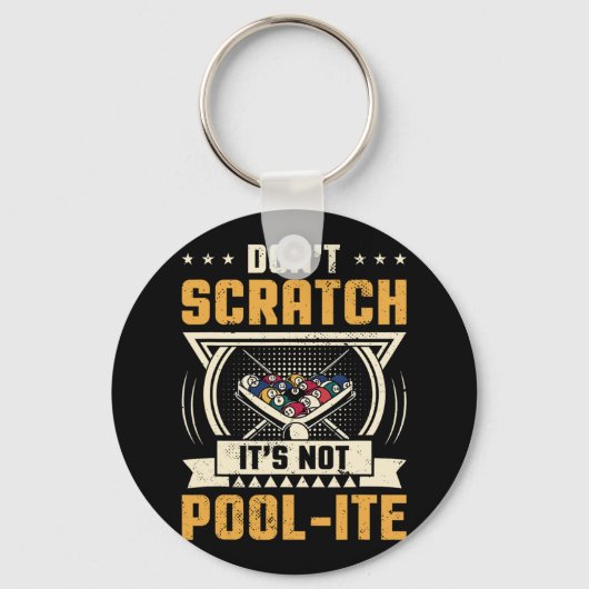 Dont Scratch Its Not Pool-ite Snooker Billiards Pl キーホルダー (正面)