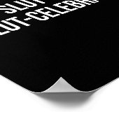 Don't Shame Celebrate Funny  ポスター (角)