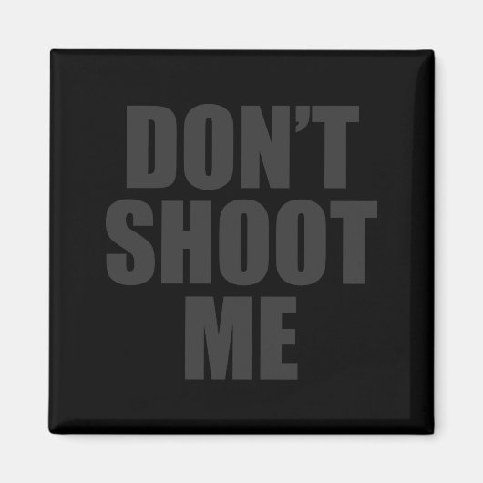 Dont Shoot Me Festival Apparel  マグネット (正面)