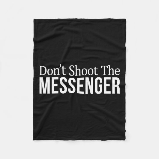 Don't Shoot The Messenger - フリースブランケット (正面)
