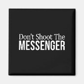 Don't Shoot The Messenger -  マグネット (正面)