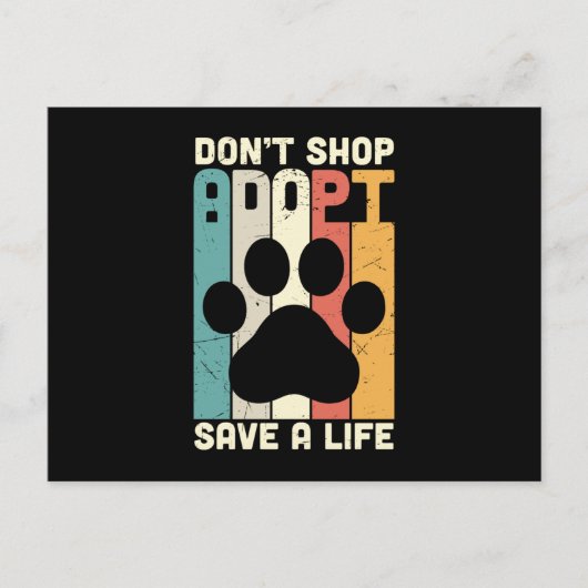 Don't Shop Adopt Save A Life ポストカード (正面)
