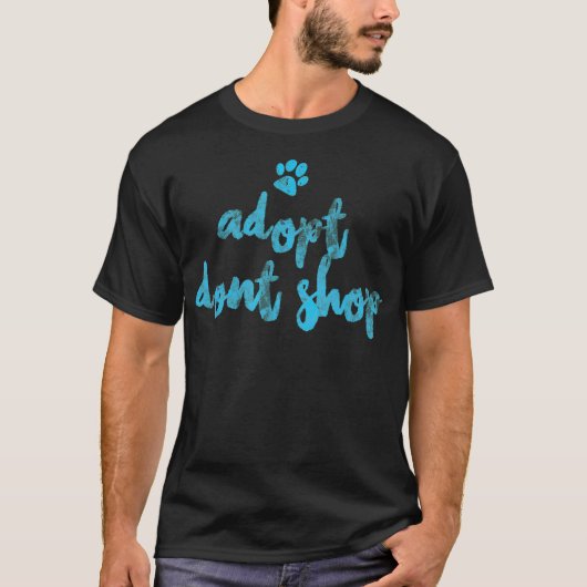 Dont Shop Animal Rescue Shelter Dogを採用 Tシャツ (正面)