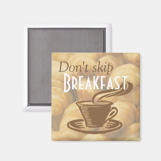 Don't Skip Breakfast Reminder マグネット (正面/裏面)