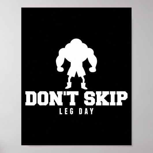 Don't Skip Leg Day Funny Fitness Apparel For Weigh ポスター (正面)