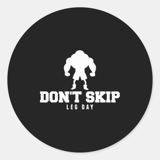 Don't Skip Leg Day Funny Fitness Apparel For Weigh ラウンドシール (正面)