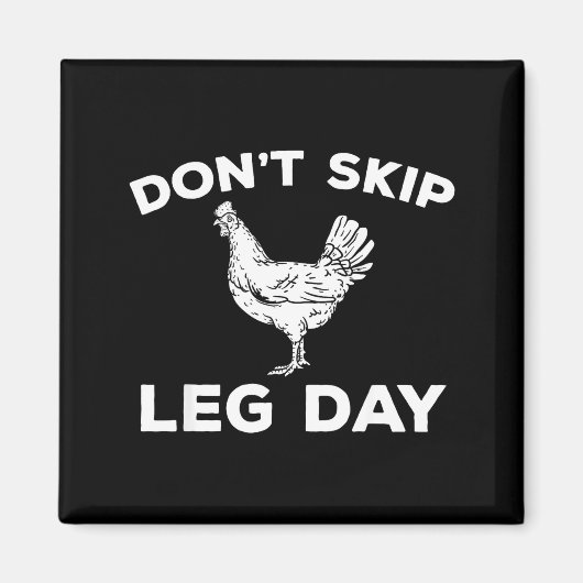 Dont Skip Leg Day Shirt Funny Gym Workout Fitness  マグネット (正面)