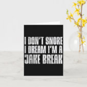 Dont Snore I Dream Im Jake Brake Truck Driver Truc カード (黄色い花)