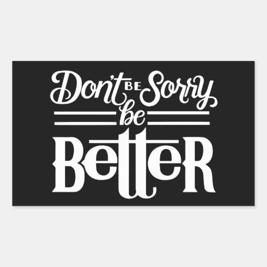 Don't Sorry Sticker 長方形シール (正面)